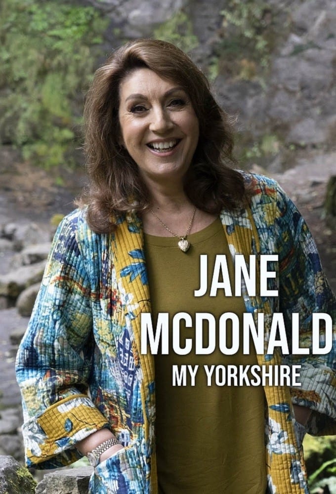 Jane McDonald: My Yorkshire | Jane McDonald: My Yorkshire