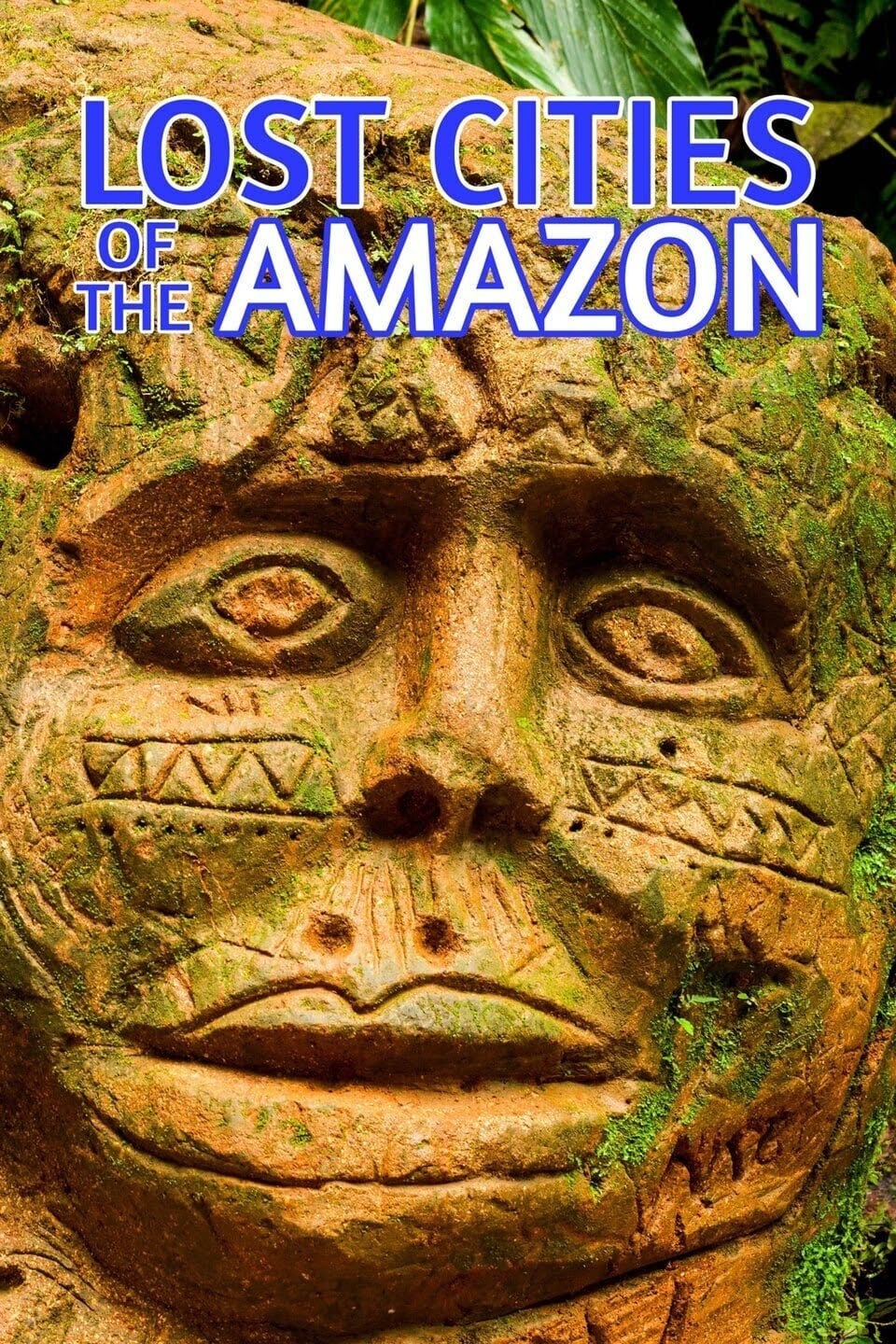 Lost Cities of the Amazon | Lost Cities of the Amazon