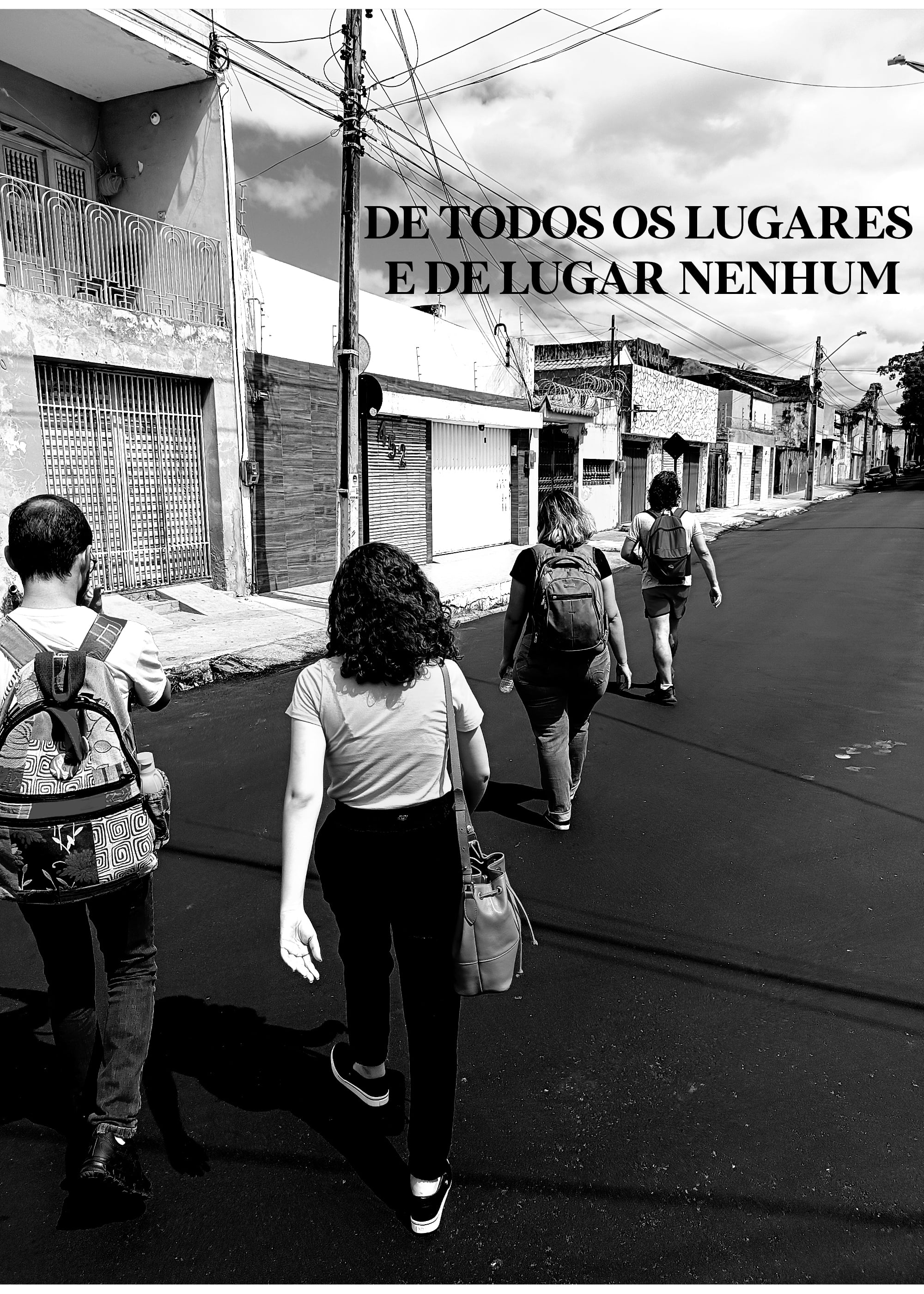 De Todos os Lugares e de Lugar Nenhum | De Todos os Lugares e de Lugar Nenhum