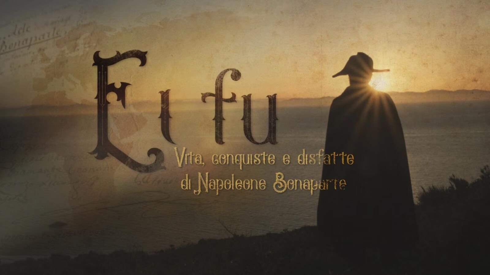 Ei fu. Vita, conquiste e disfatte di Napoleone Bonaparte|Ei fu. Vita, conquiste e disfatte di Napoleone Bonaparte