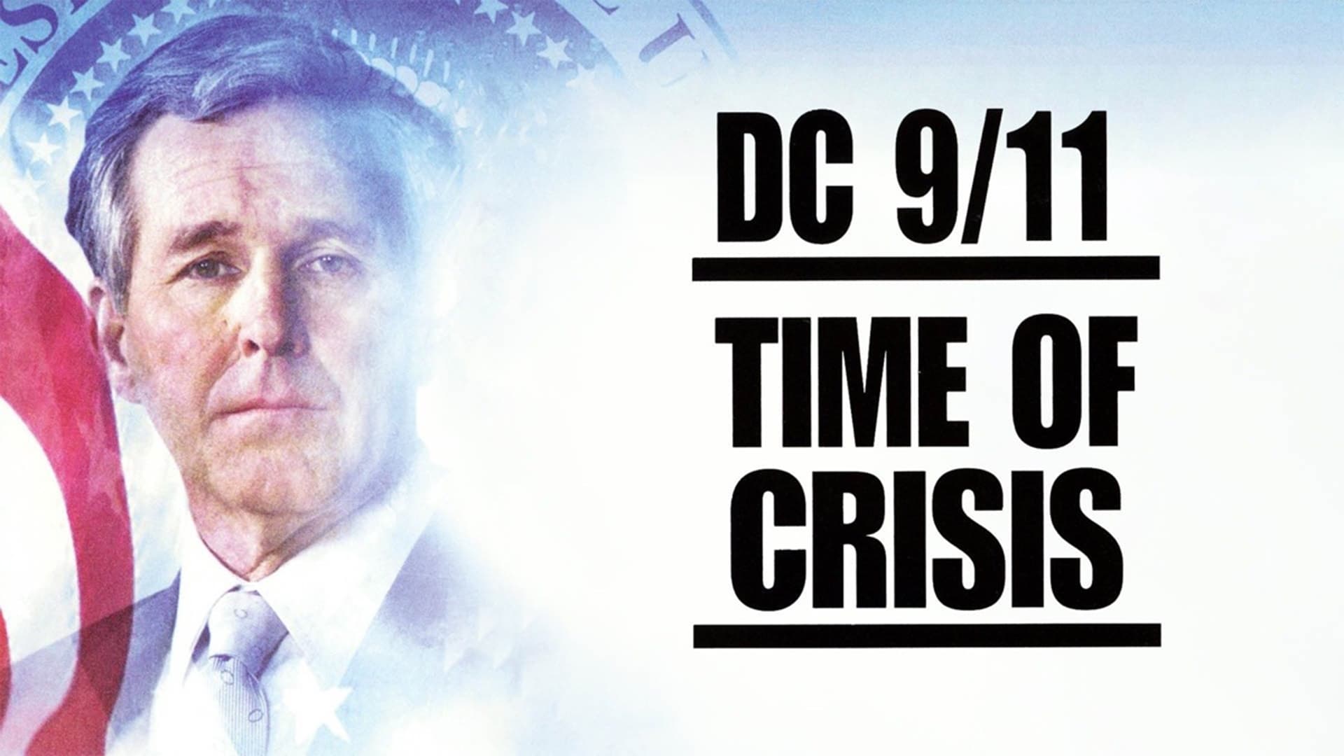 DC 9/11: Time of Crisis|DC 9/11: Time of Crisis