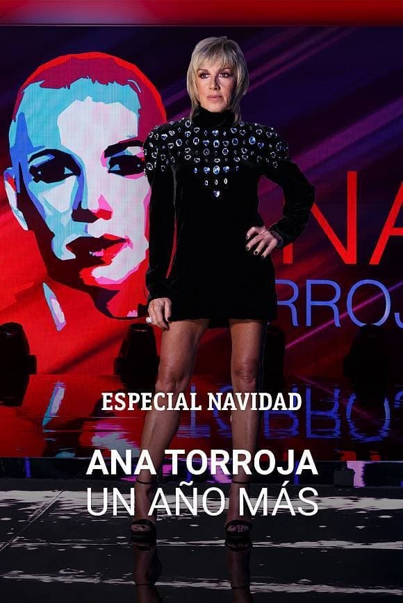 Ana Torroja: Un año más | Ana Torroja: Un año más