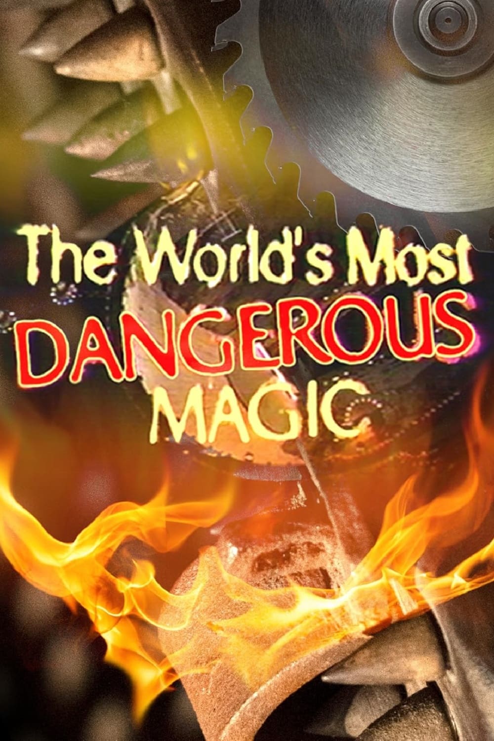 The World's Most Dangerous Magic | The World's Most Dangerous Magic