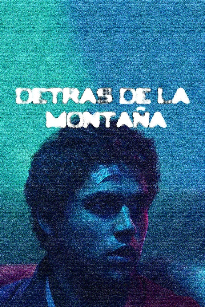 Detrás de la Montaña | Detrás de la Montaña