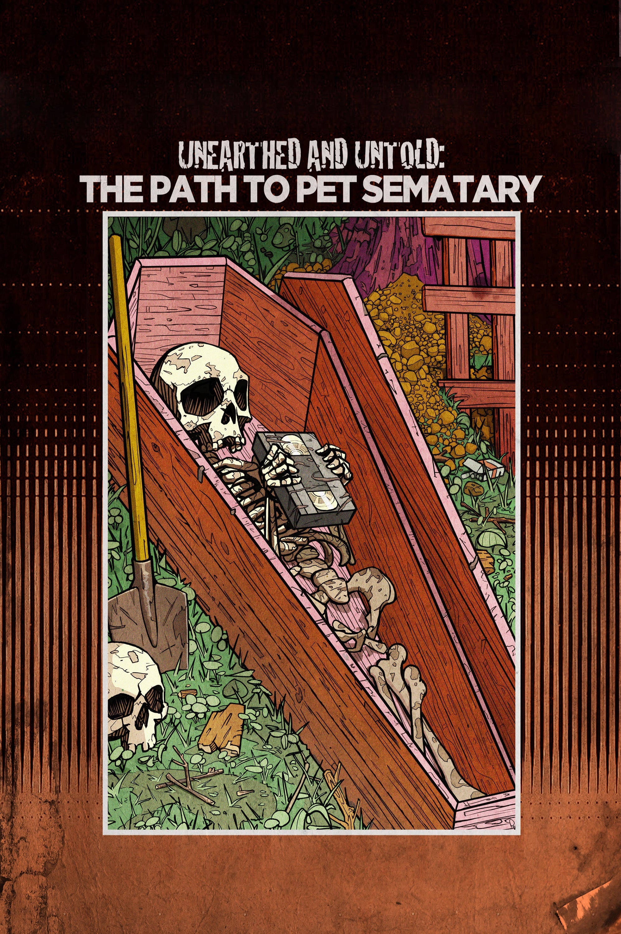 Unearthed & Untold: The Path to Pet Sematary | Unearthed & Untold: The Path to Pet Sematary