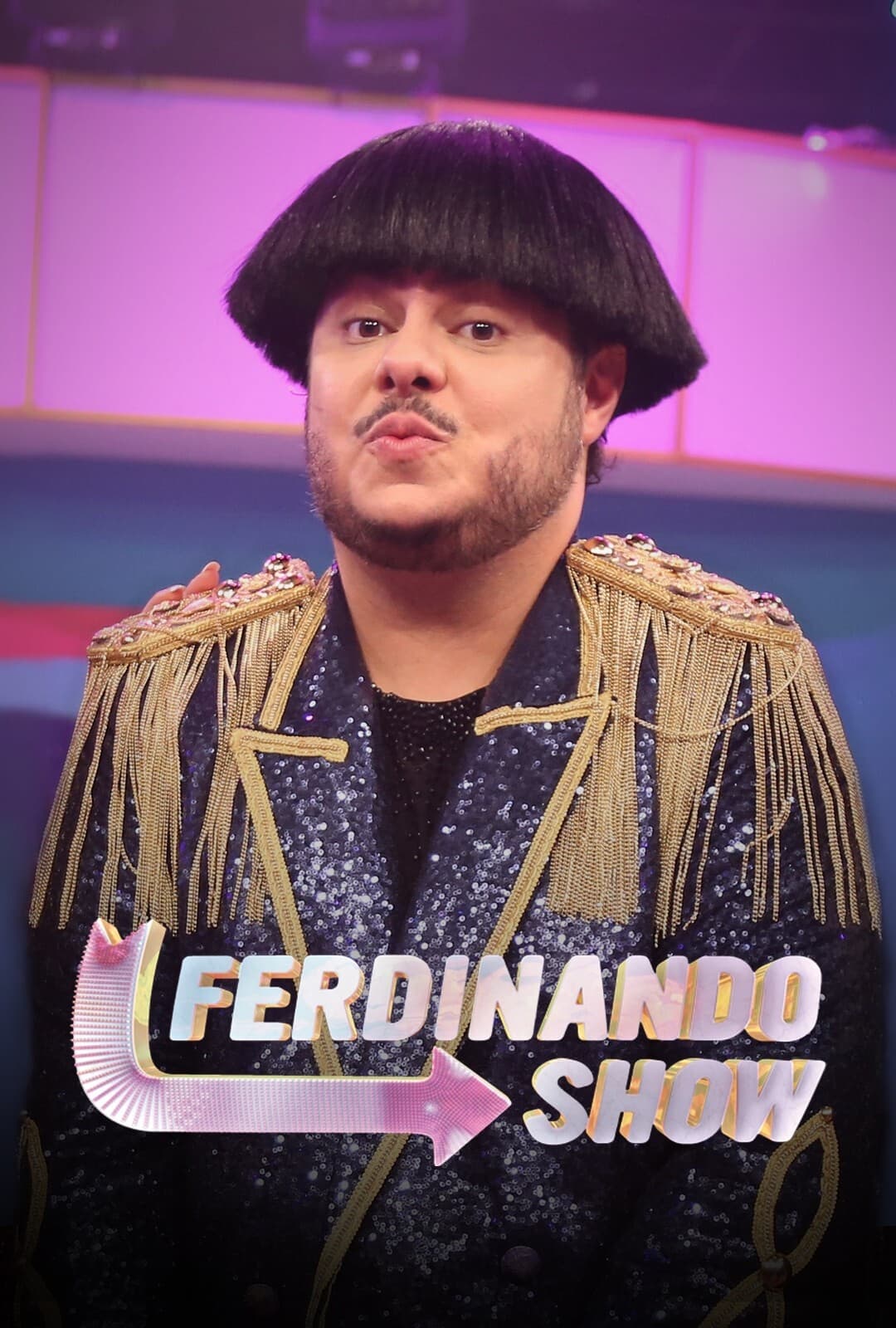 Ferdinando Show | Ferdinando Show