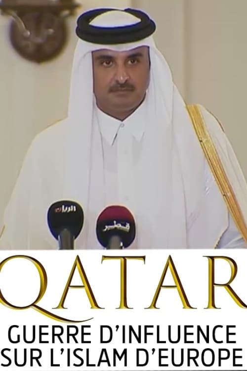 Qatar, guerre d'influence sur l'Islam d'Europe | Qatar, guerre d'influence sur l'Islam d'Europe