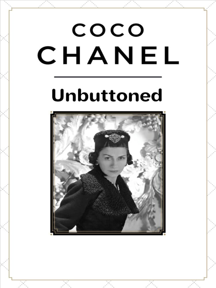 Coco Chanel Unbuttoned | Coco Chanel Unbuttoned