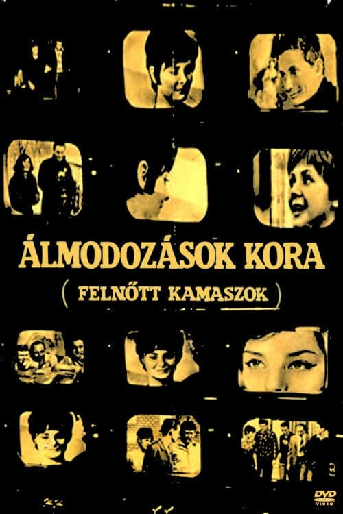 Álmodozások kora | Álmodozások kora