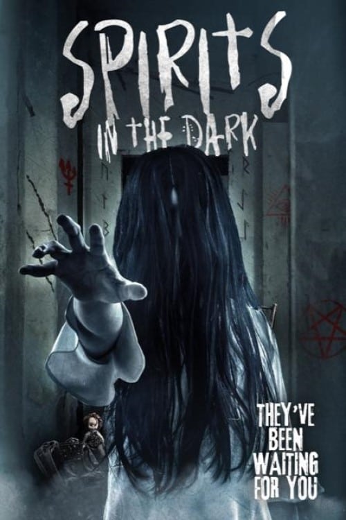 Spirits in the Dark | Spirits in the Dark