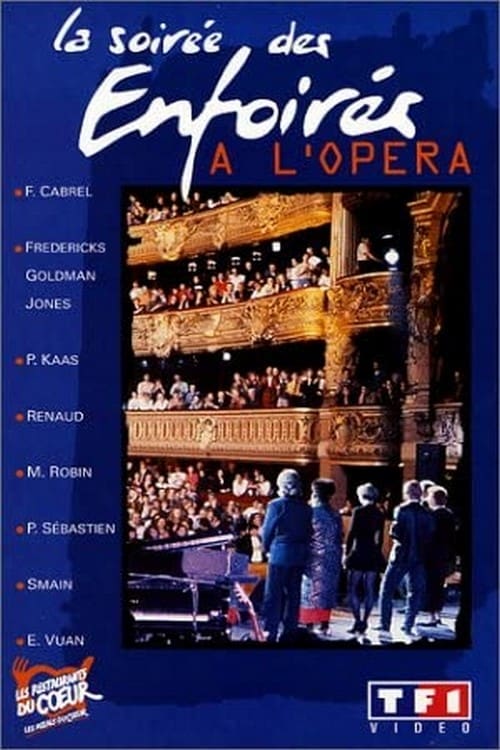 Les Enfoirés 1992 - La Soirée des Enfoirés à l'Opéra | Les Enfoirés 1992 - La Soirée des Enfoirés à l'Opéra