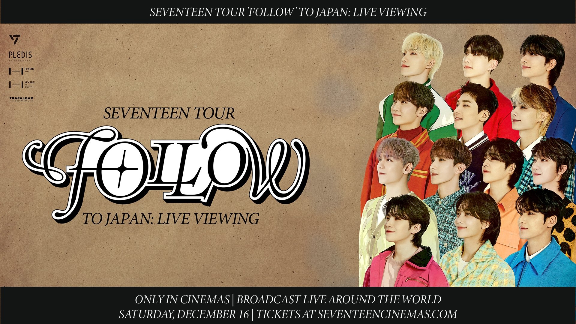 SEVENTEEN TOUR 'FOLLOW' TO JAPAN: LIVE VIEWING|SEVENTEEN TOUR 'FOLLOW' TO JAPAN: LIVE VIEWING