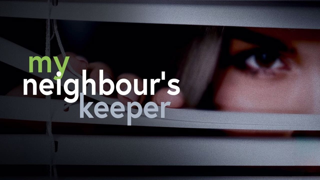 My Neighbor's Keeper|My Neighbor's Keeper