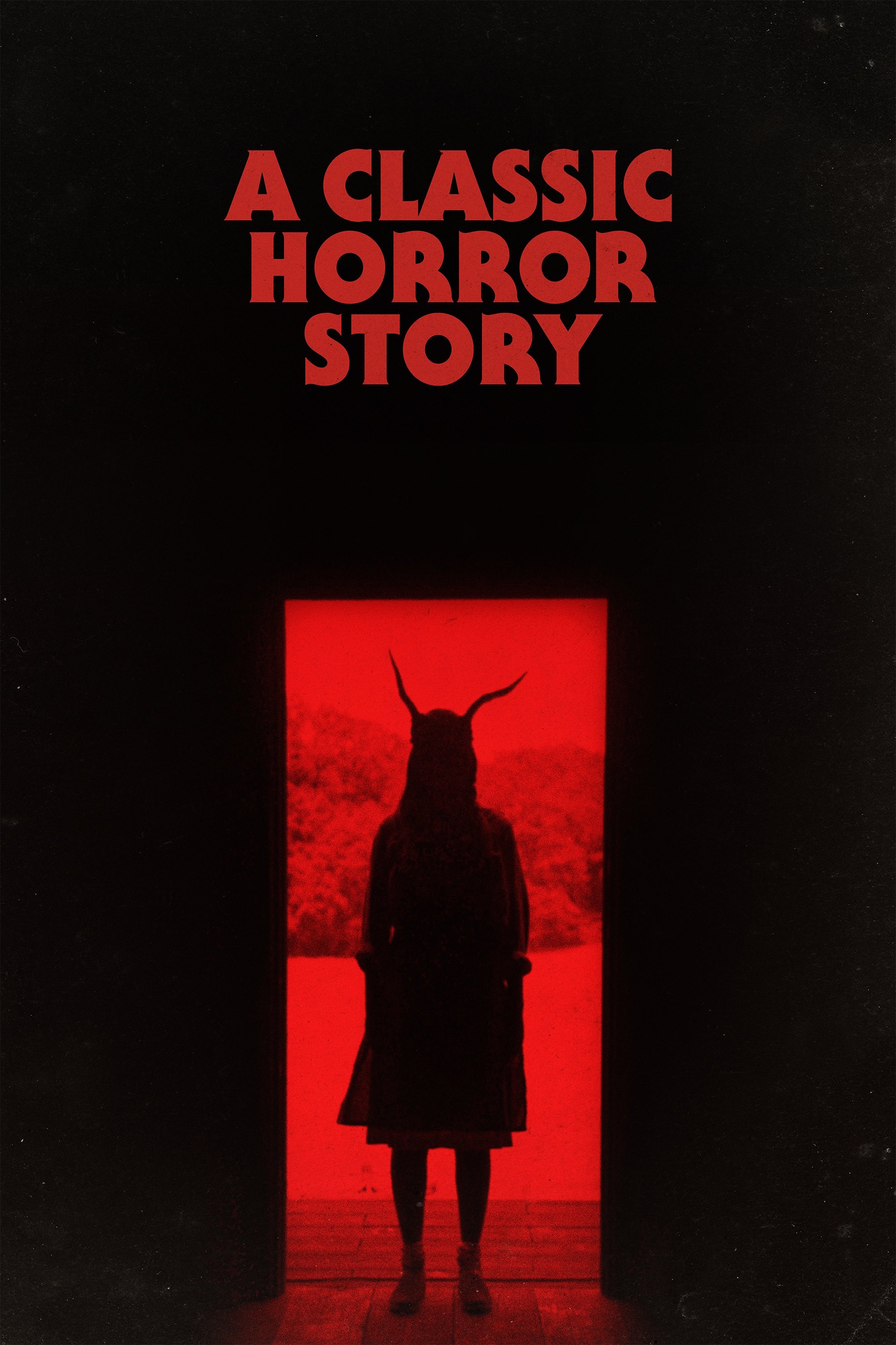 A Classic Horror Story | A Classic Horror Story