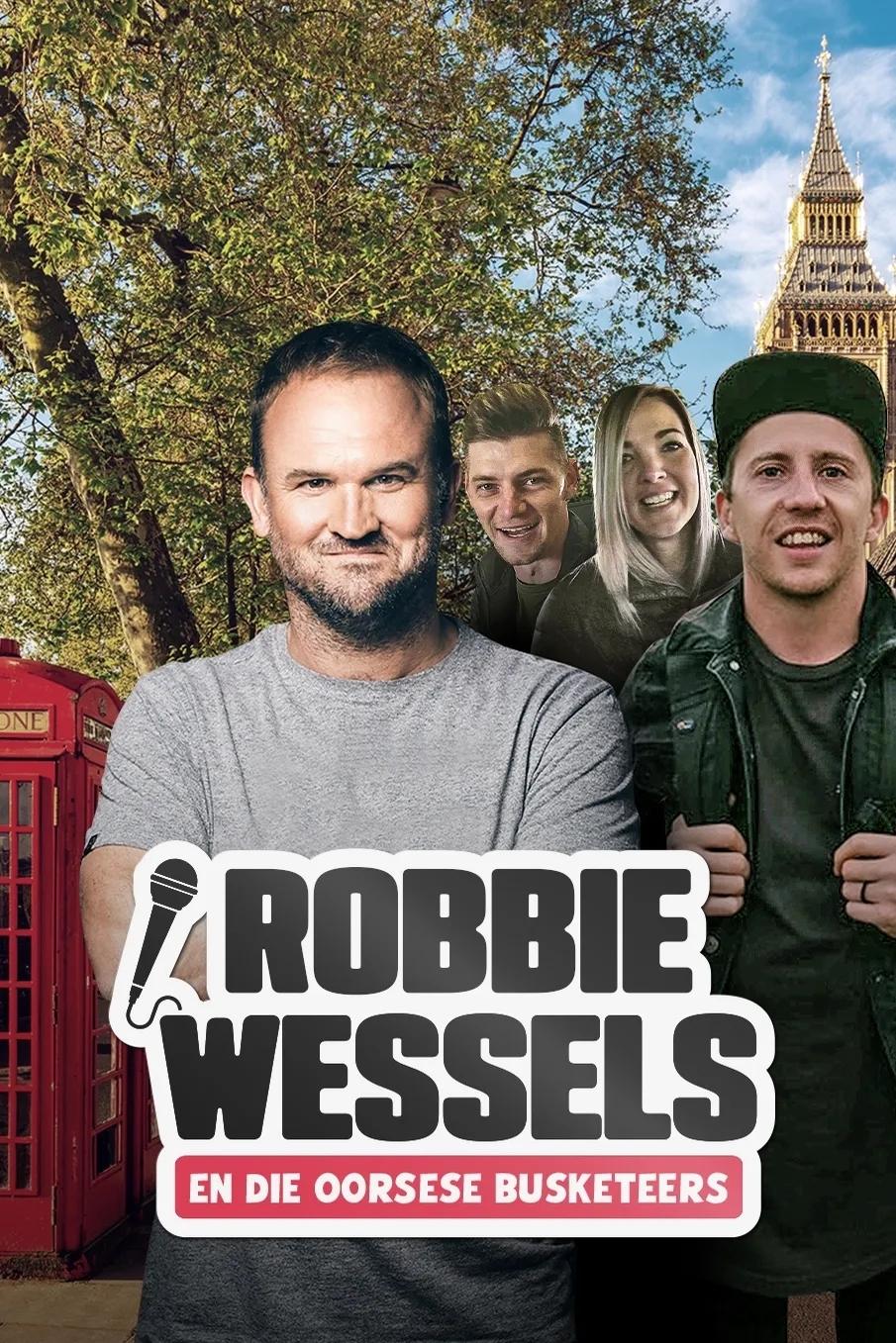 Robbie Wessels en die Oorsese Busketeers | Robbie Wessels en die Oorsese Busketeers