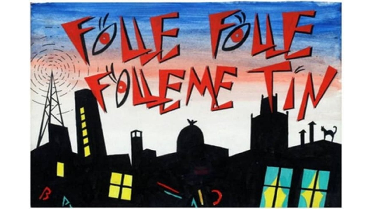 Folle... Folle... ¡Fólleme Tín!|Folle... Folle... ¡Fólleme Tín!