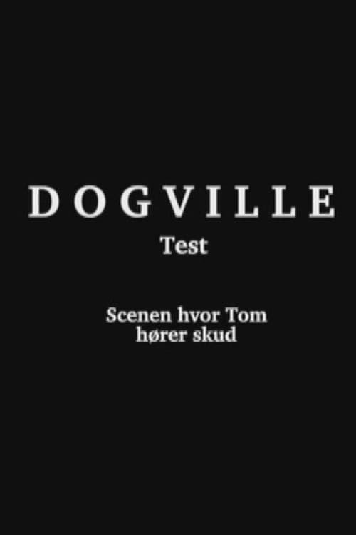 Dogville: Test | Dogville: Test