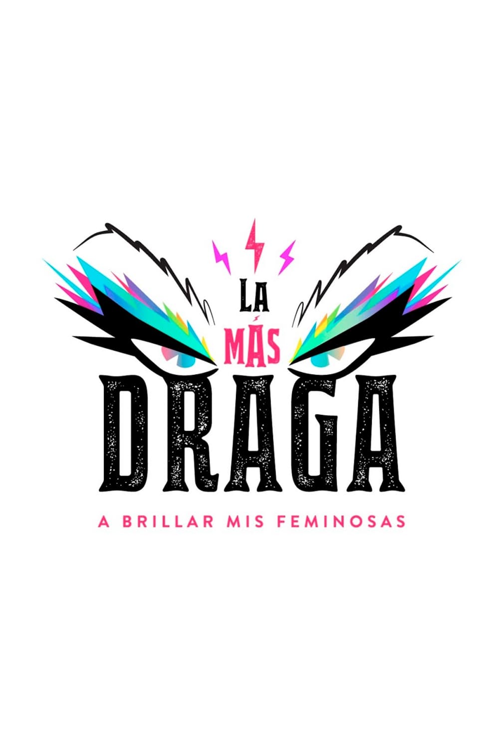 La más draga | La más draga