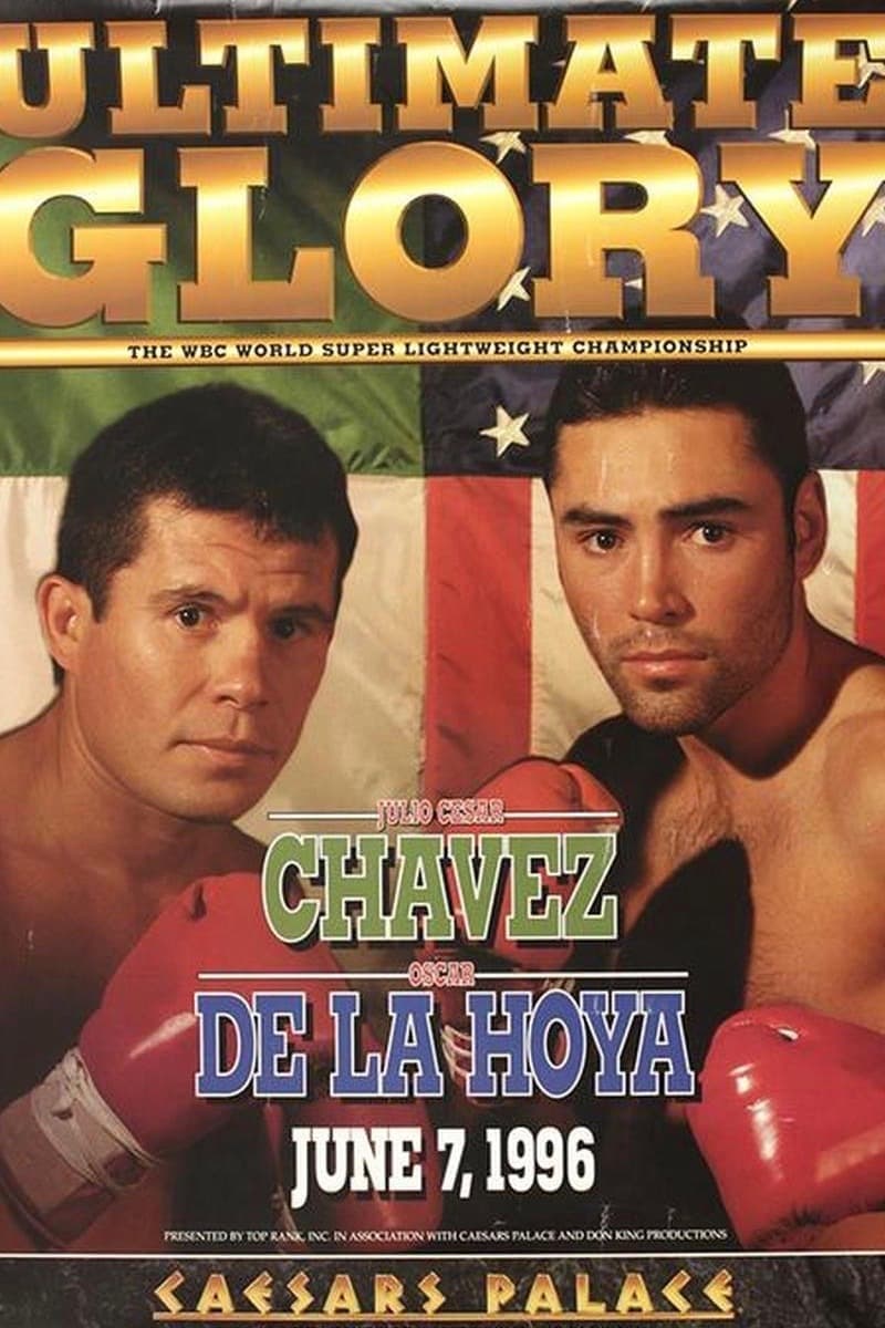 Julio César Chávez vs. Oscar de la Hoya I | Julio César Chávez vs. Oscar de la Hoya I