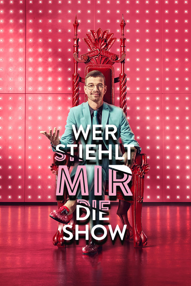 Wer stiehlt mir die Show? | Wer stiehlt mir die Show?