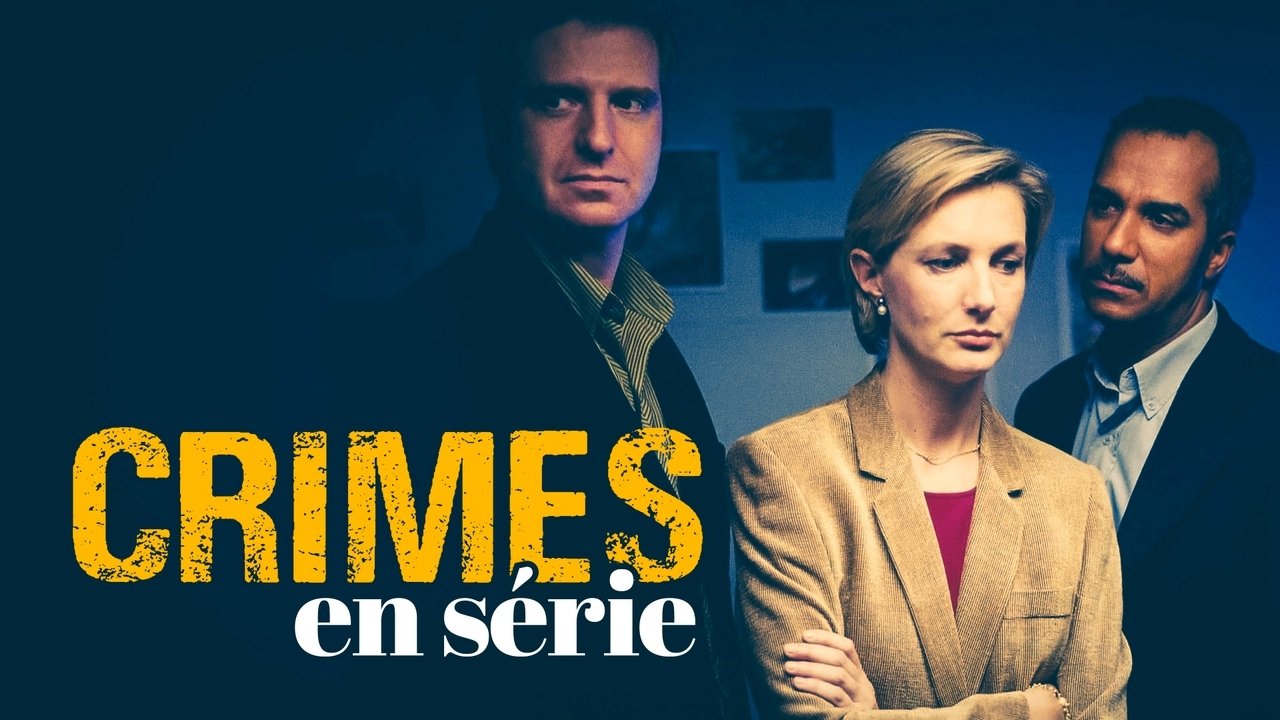 Crimes en série|Crimes en série