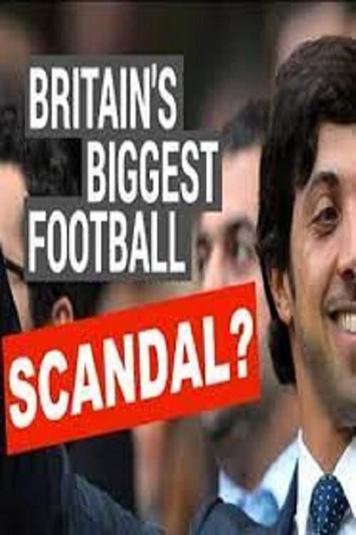 Britain's Biggest Football Scandal | Britain's Biggest Football Scandal