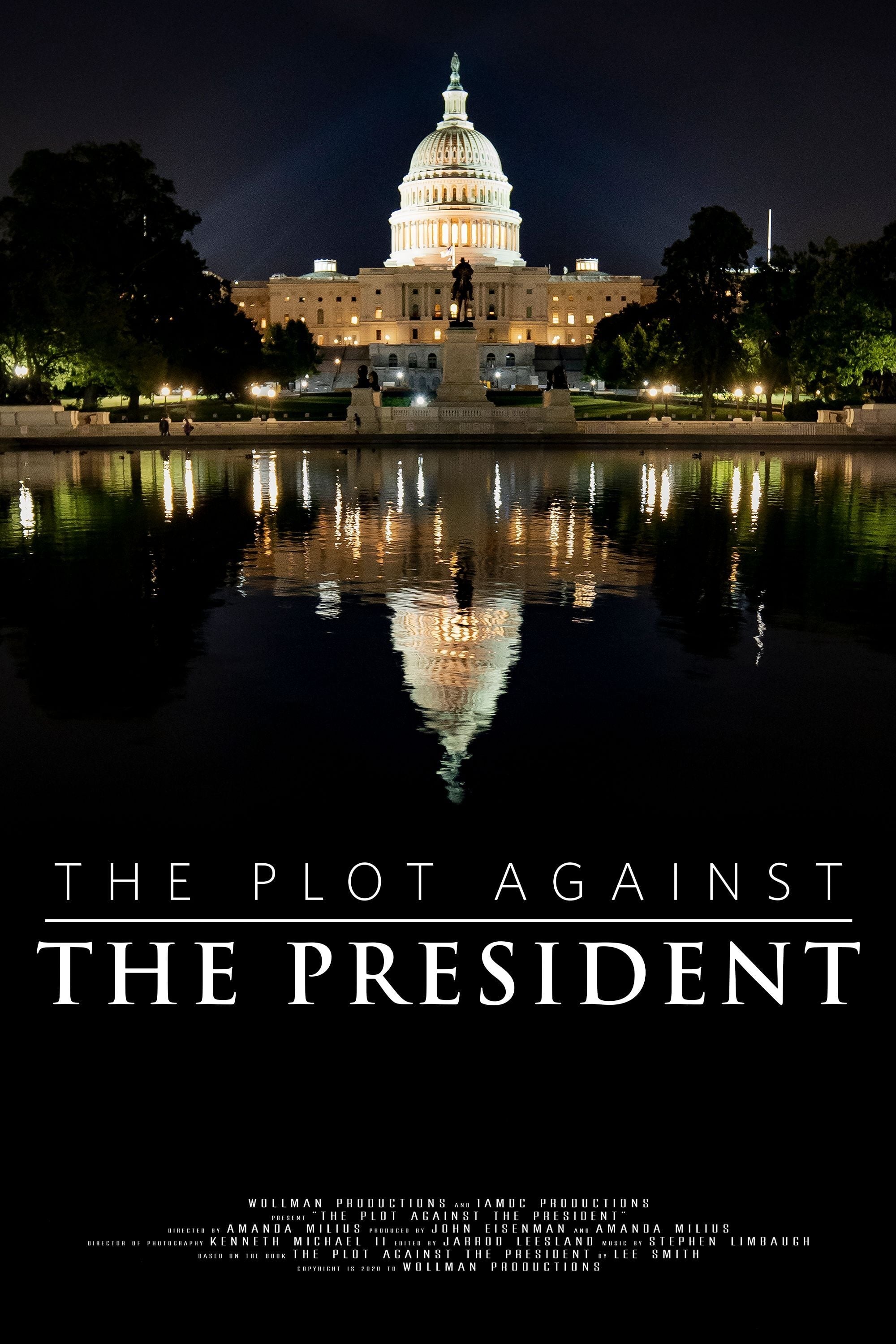 The Plot Against the President | The Plot Against the President