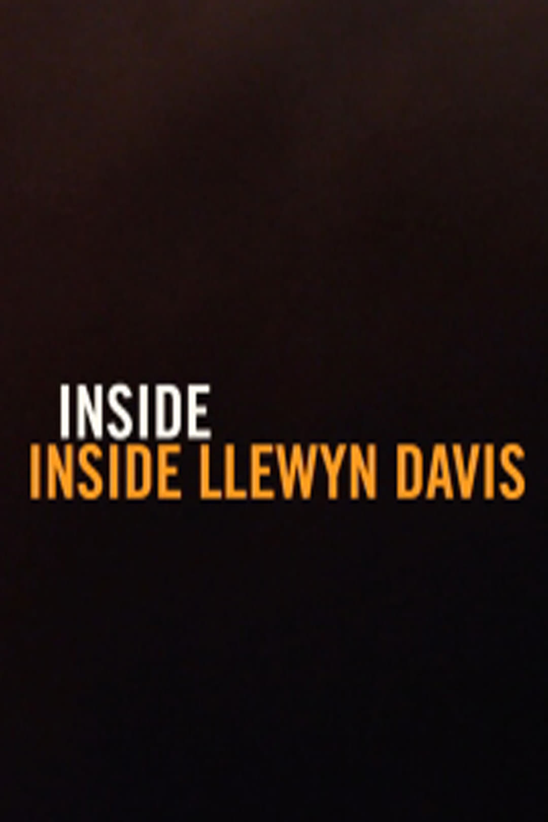 Inside 'Inside Llewyn Davis' | Inside 'Inside Llewyn Davis'