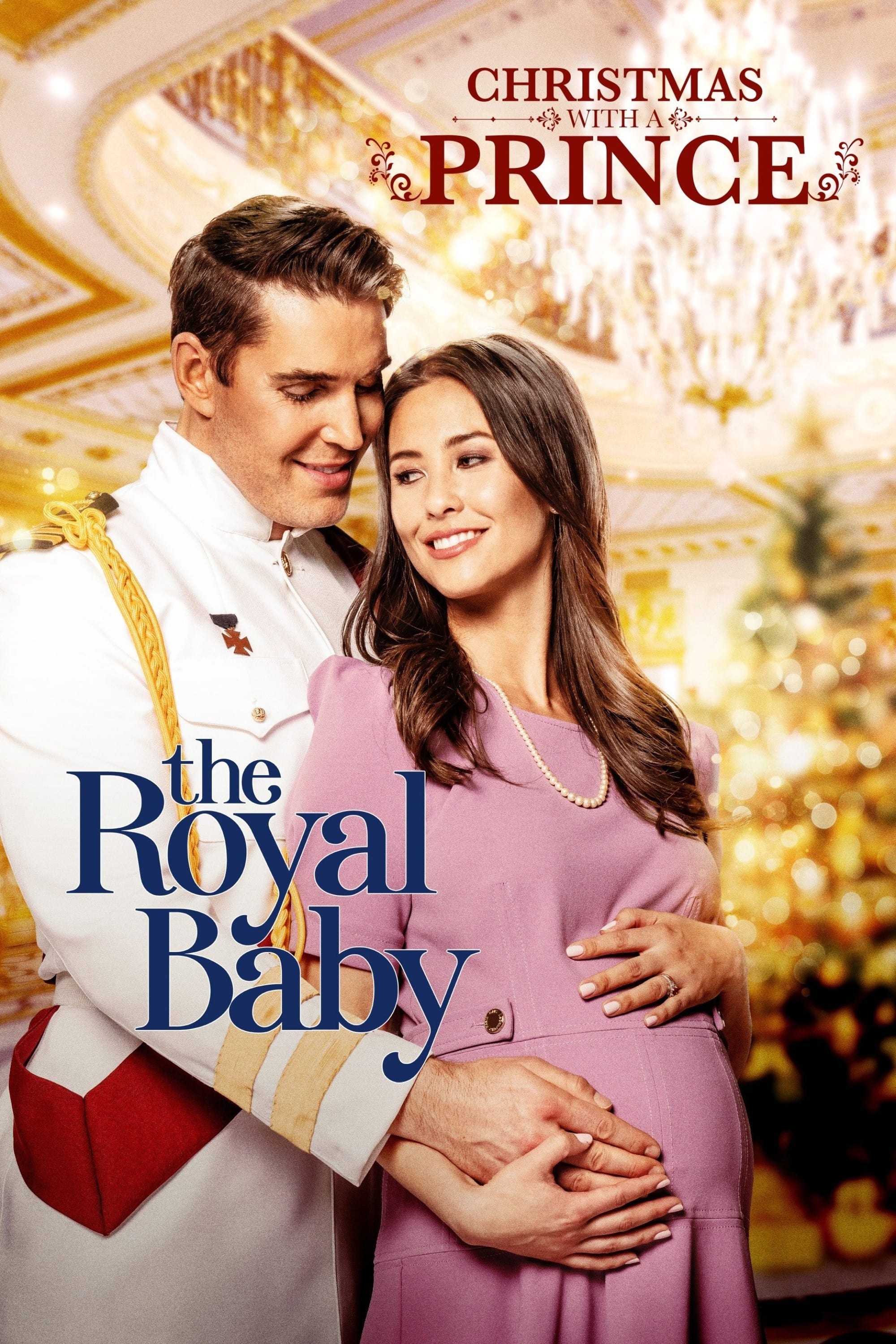 Christmas with a Prince: The Royal Baby | Christmas with a Prince: The Royal Baby