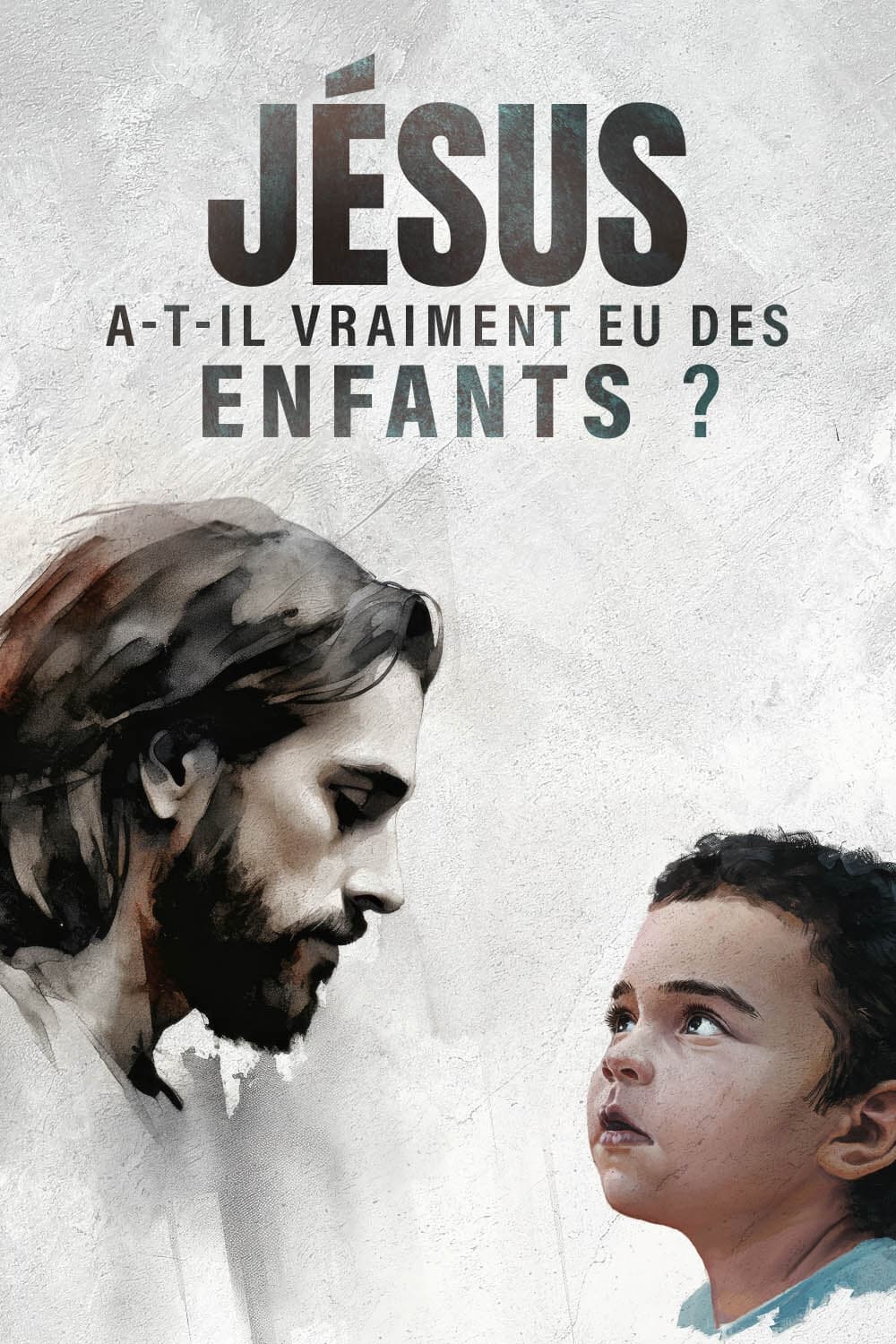 Jésus a-t-il vraiment eu des enfants ? | Jésus a-t-il vraiment eu des enfants ?