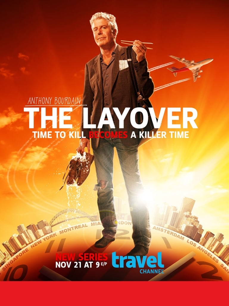 Anthony Bourdain: The Layover | Anthony Bourdain: The Layover