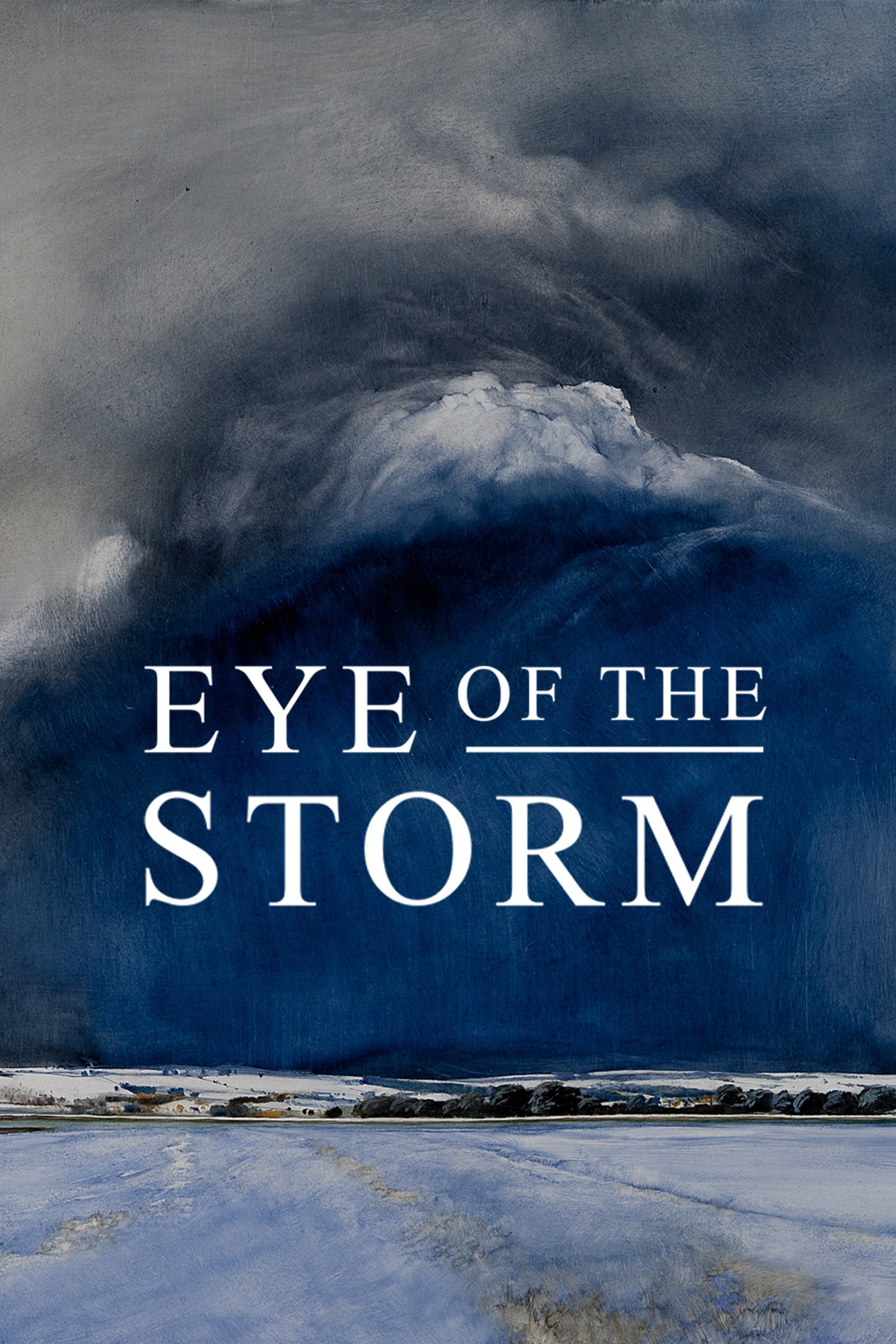 Eye of the Storm | Eye of the Storm