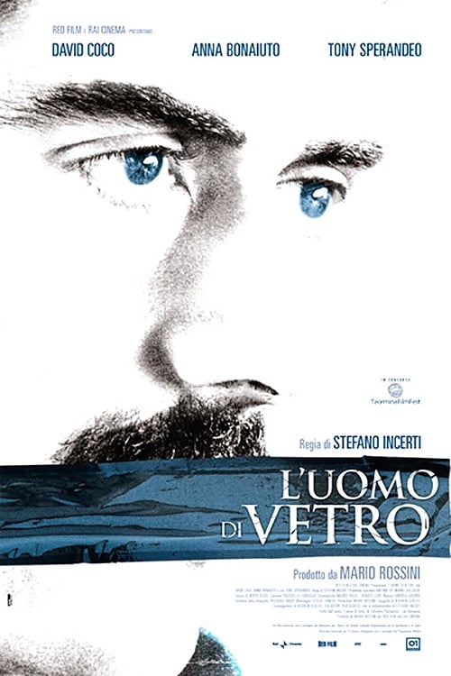 L'uomo di vetro | L'uomo di vetro