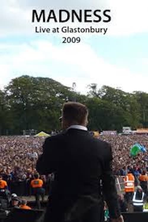 Madness: Live at Glastonbury 2009