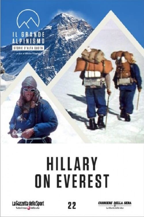 Hillary On Everest | Hillary On Everest