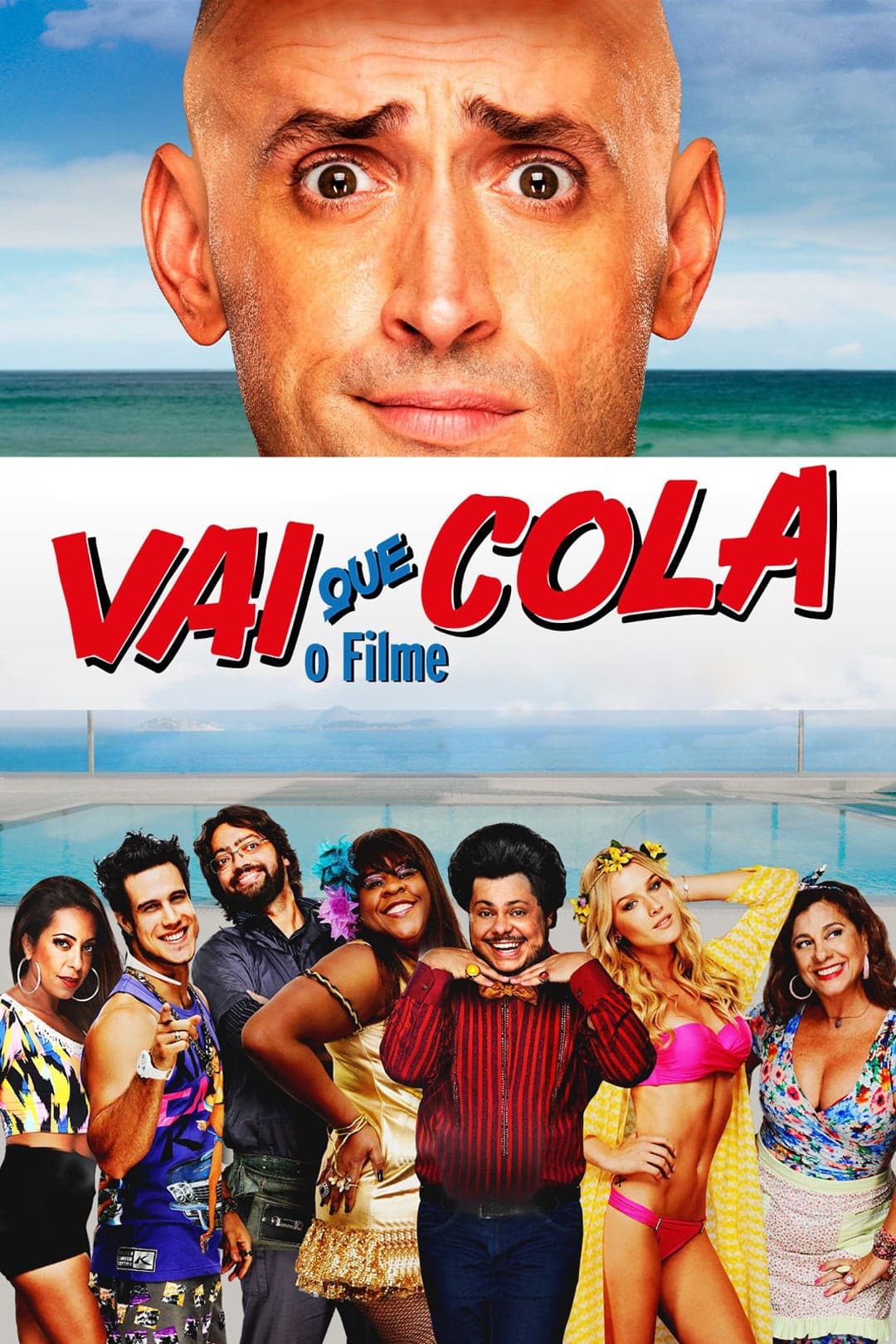 Vai Que Cola: O Filme | Vai Que Cola: O Filme