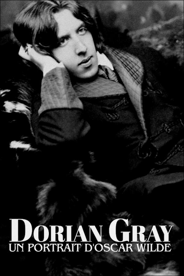 Dorian Gray : un portrait d'Oscar Wilde | Dorian Gray : un portrait d'Oscar Wilde