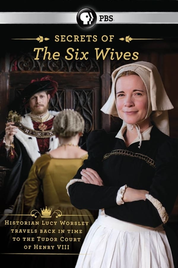 Six Wives with Lucy Worsley | Six Wives with Lucy Worsley