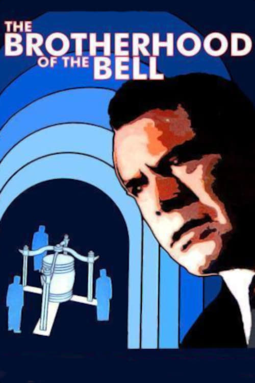 The Brotherhood of the Bell | The Brotherhood of the Bell