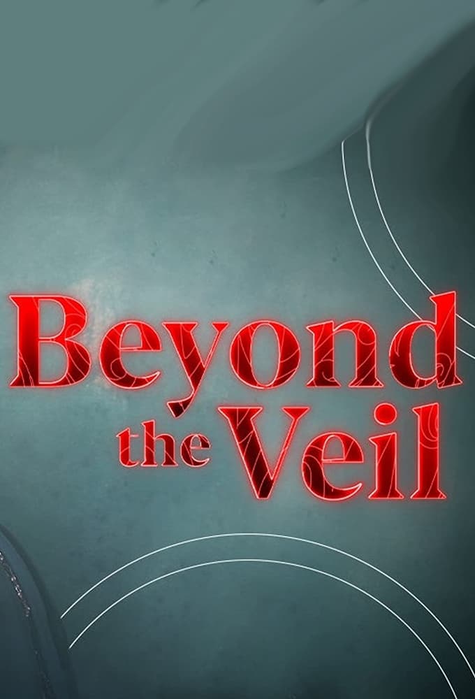 Beyond the Veil