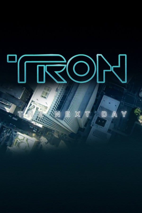 TRON: The Next Day | TRON: The Next Day