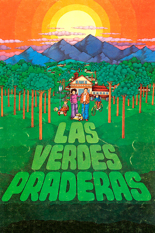 Las verdes praderas | Las verdes praderas