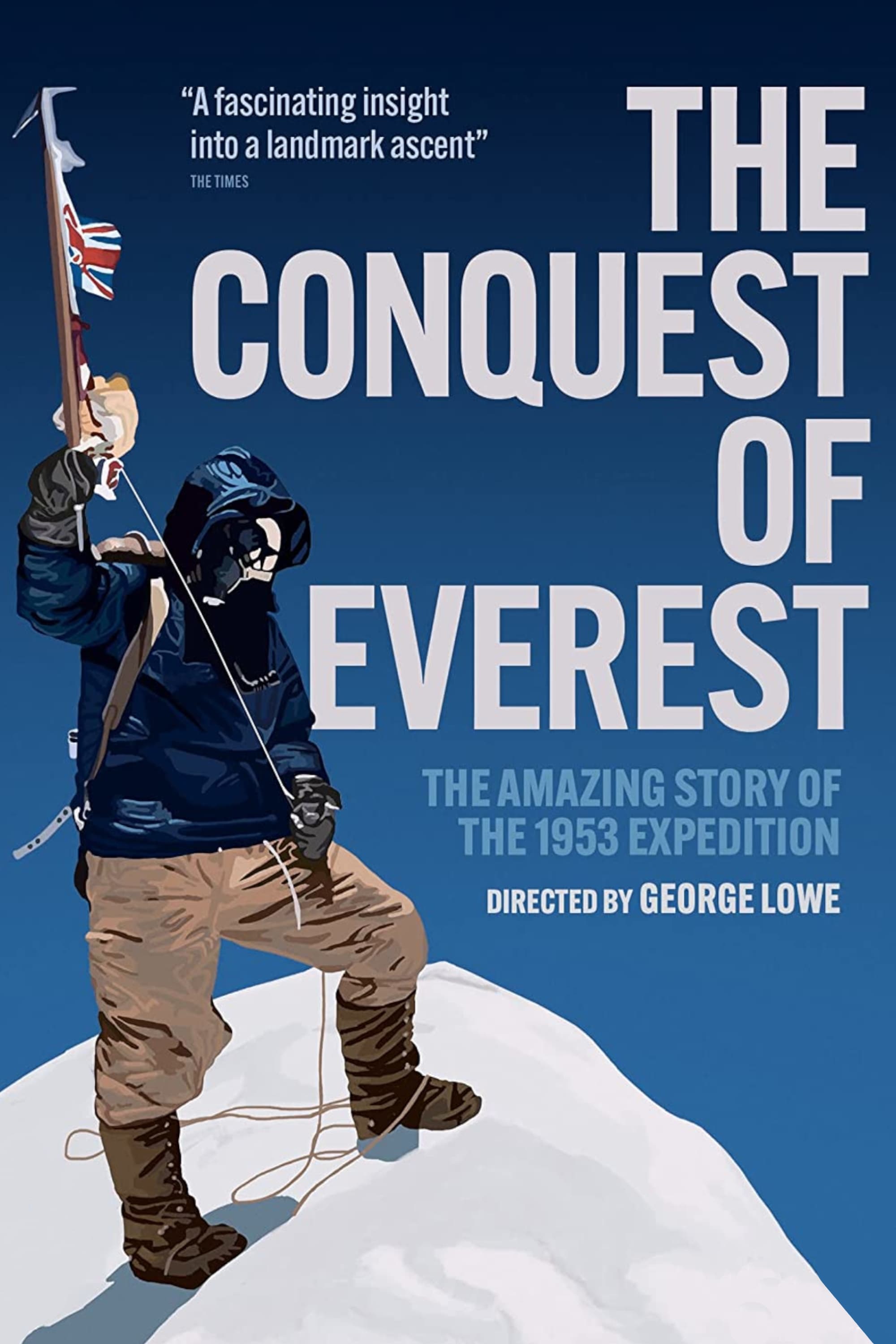 The Conquest of Everest | The Conquest of Everest