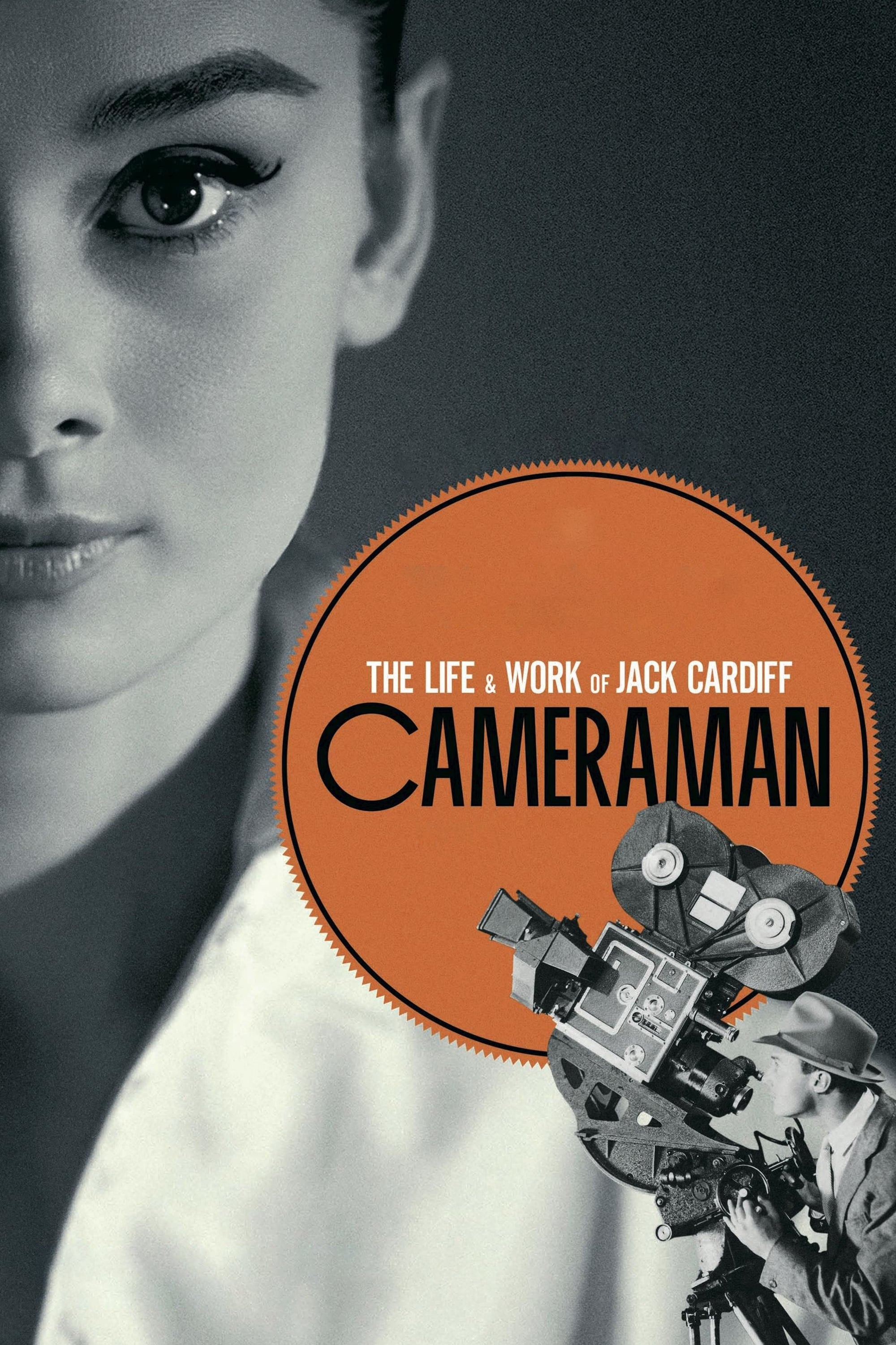 Cameraman: The Life and Work of Jack Cardiff | Cameraman: The Life and Work of Jack Cardiff