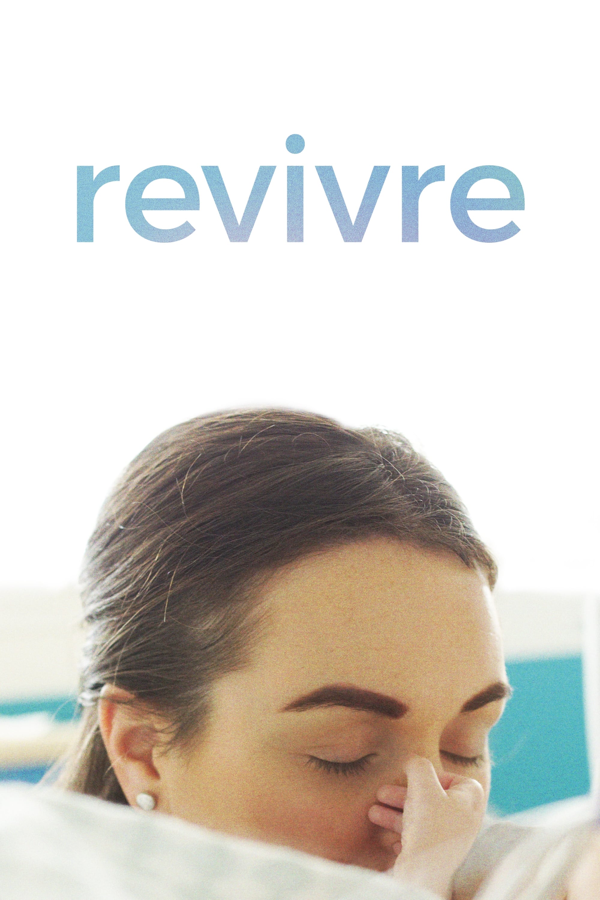 Revivre | Revivre