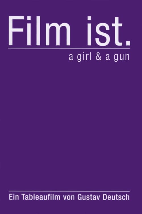 Film ist. a girl & a gun | Film ist. a girl & a gun