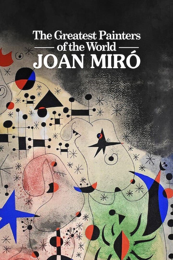 Les plus grands peintres du monde : Joan Miró | Les plus grands peintres du monde : Joan Miró