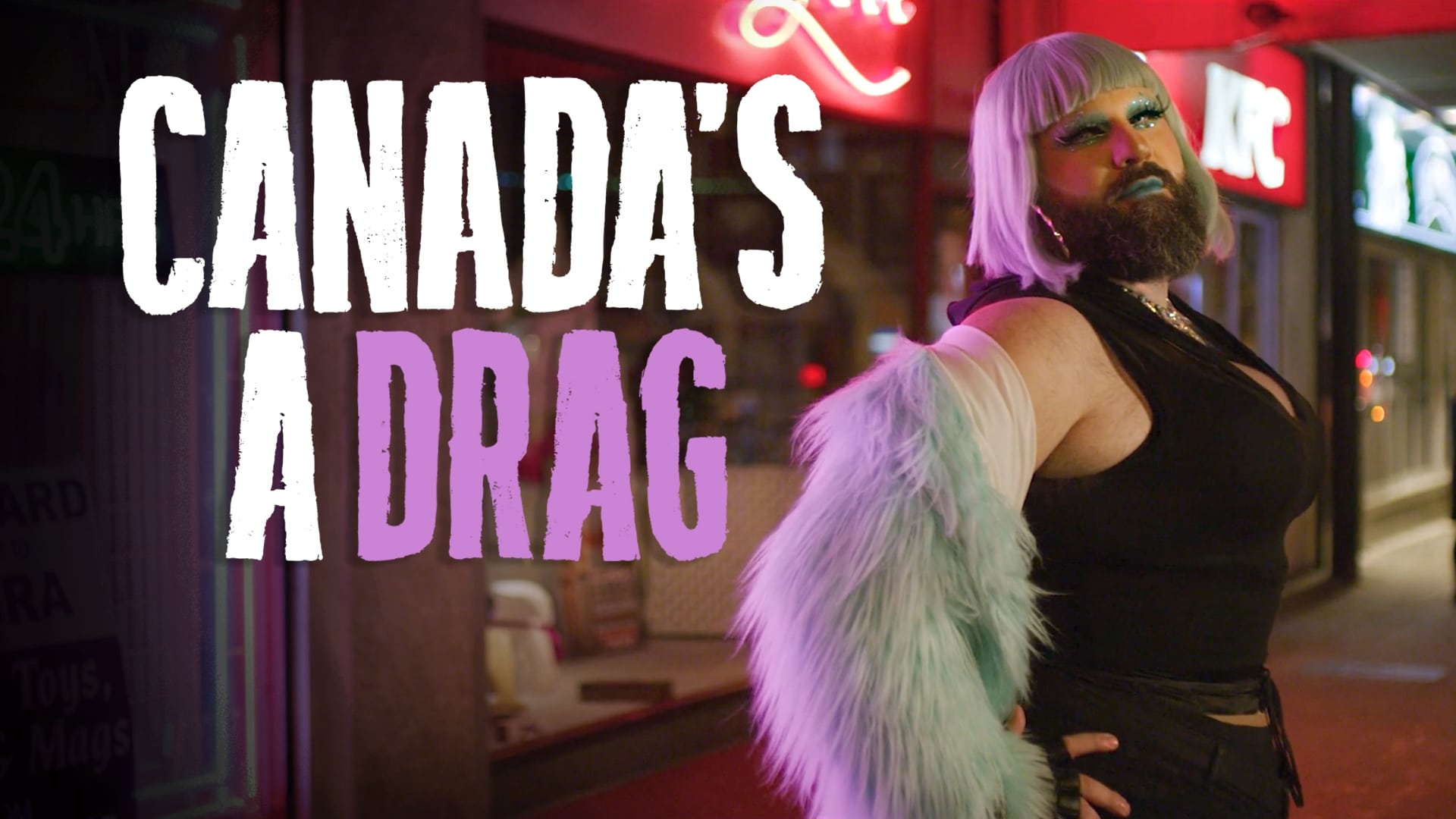 Canada's a Drag|Canada's a Drag