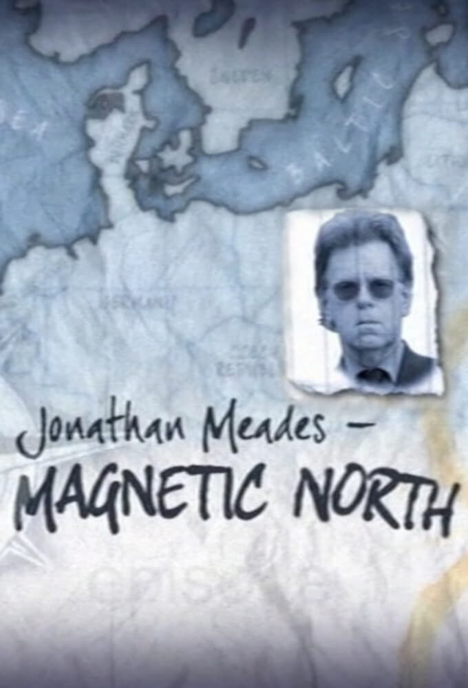 Jonathan Meades - Magnetic North | Jonathan Meades - Magnetic North