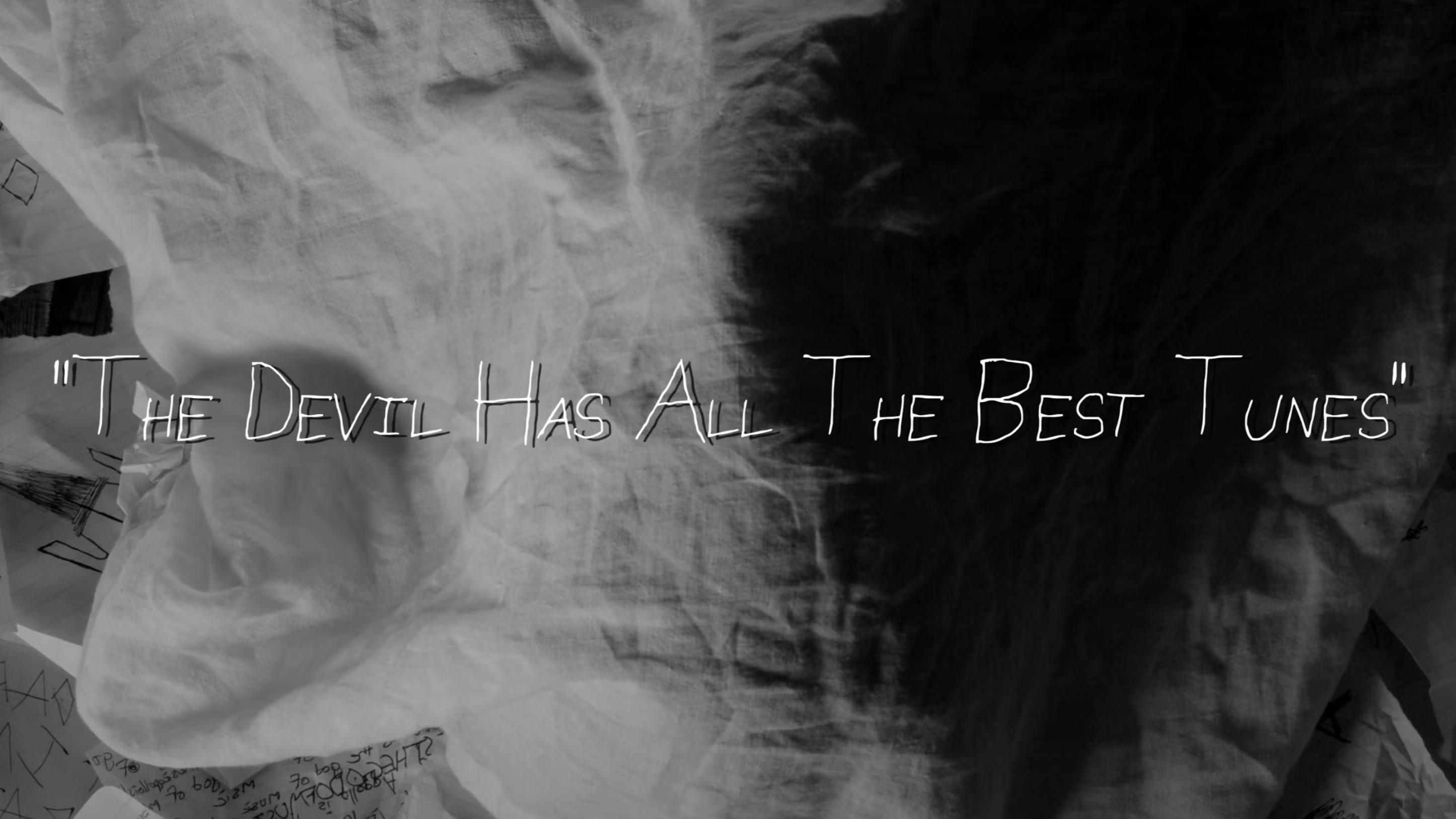 The Devil Has All The Best Tunes|The Devil Has All The Best Tunes